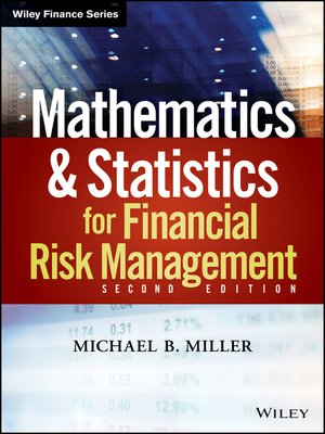 cover image of Mathematics and Statistics for Financial Risk Management